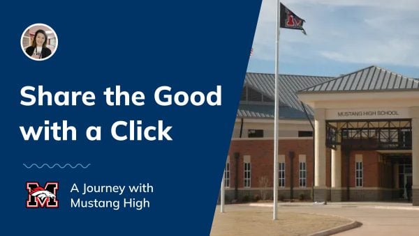 Share the Good with a Click: A Journey with Mustang High. From hallway management and automated tardy kiosks to the school store and building a strong school culture.
