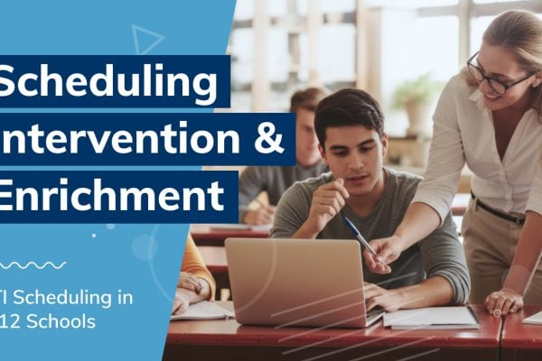 RTI Scheduler - Scheduling Intervention and Enrichment in K-12 Schools