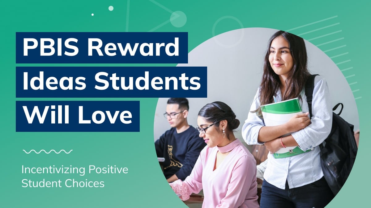 Rewards for Students: PBIS Incentives & Free Reward Examples